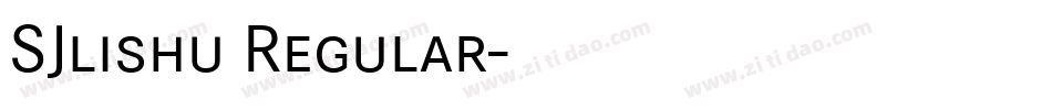 SJlishu Regular字体转换